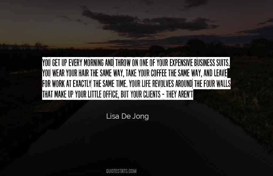 Lisa De Jong Quotes #1465226