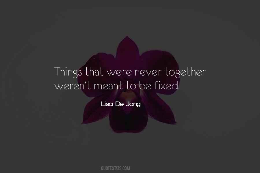 Lisa De Jong Quotes #1572476