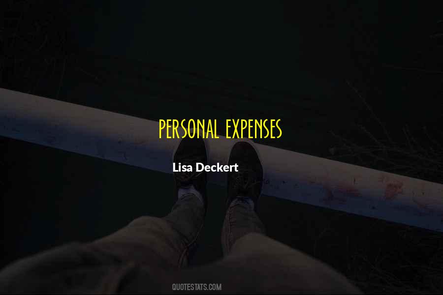 Lisa Deckert Quotes #970478