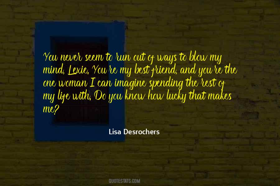 Lisa Desrochers Quotes #1546188