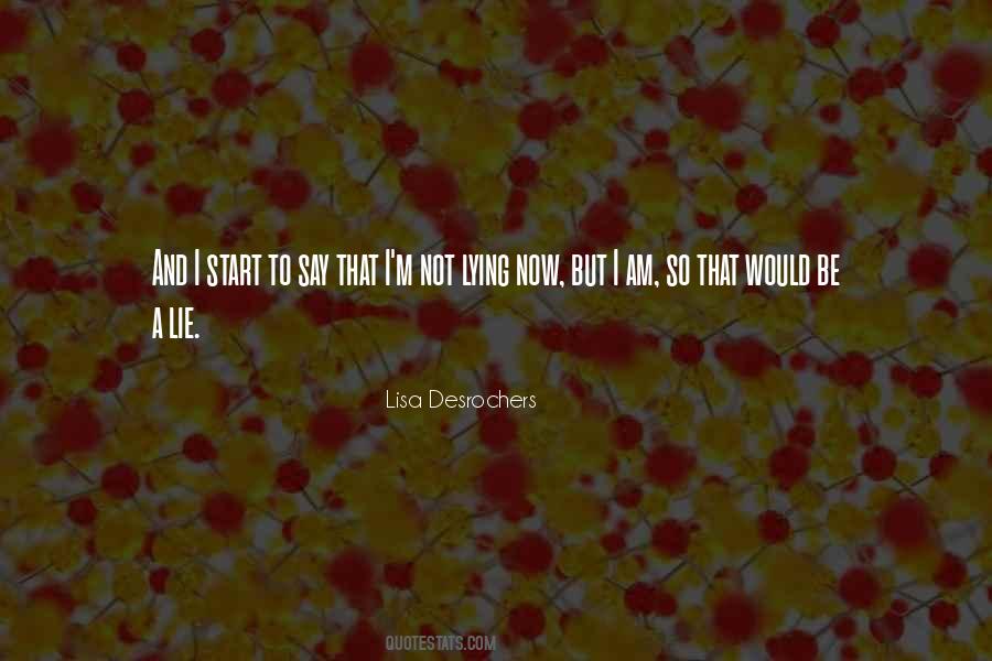 Lisa Desrochers Quotes #328853