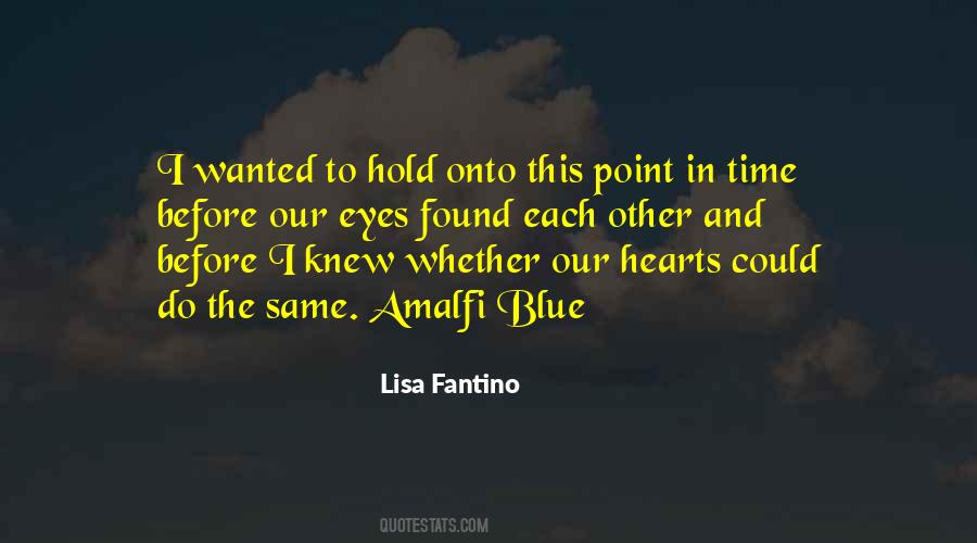Lisa Fantino Quotes #492994