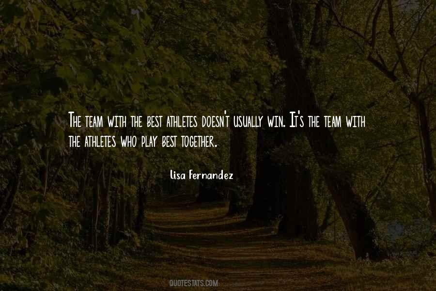 Lisa Fernandez Quotes #950141