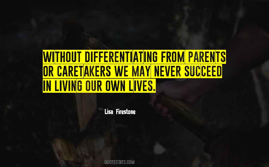 Lisa Firestone Quotes #117088