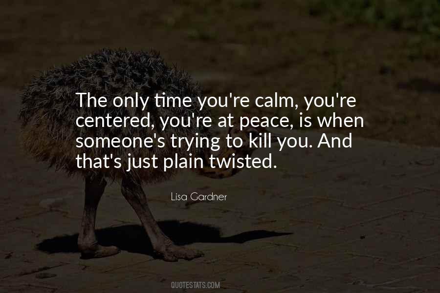 Lisa Gardner Quotes #1023009