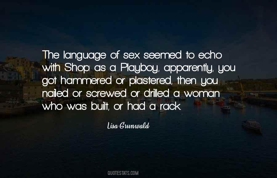 Lisa Grunwald Quotes #1163515