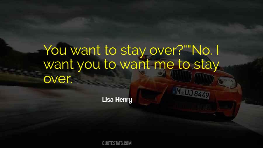 Lisa Henry Quotes #899869