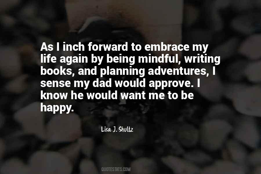 Lisa J. Shultz Quotes #5724