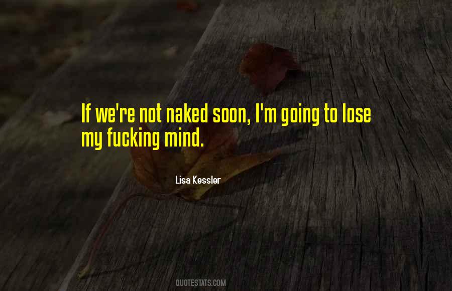 Lisa Kessler Quotes #1667346