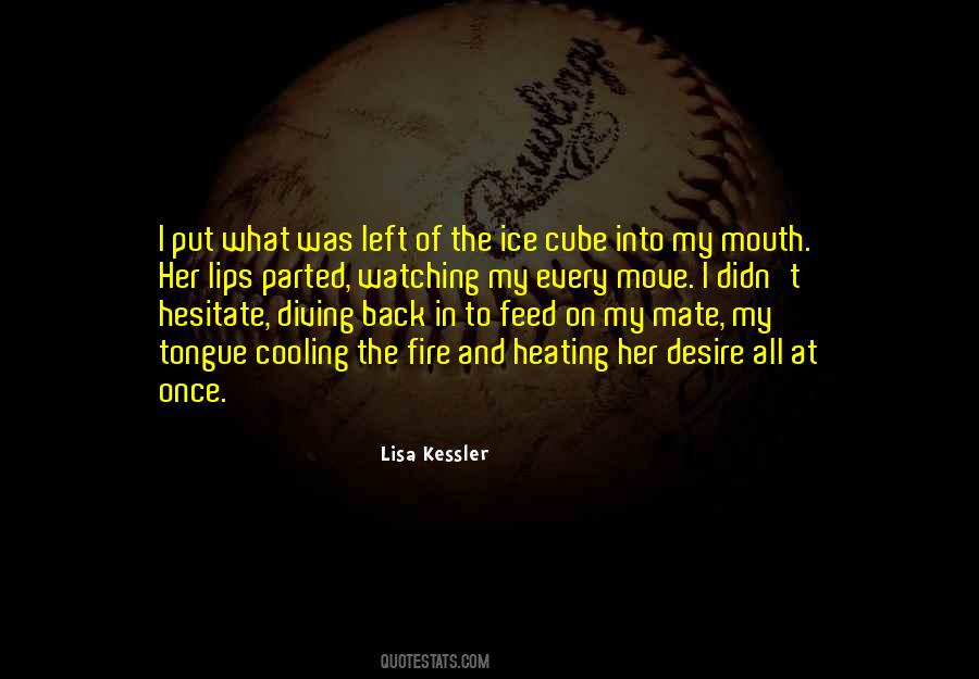 Lisa Kessler Quotes #1675302