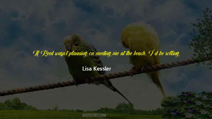 Lisa Kessler Quotes #177506