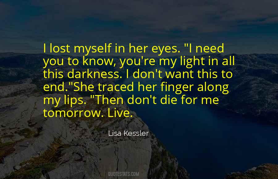 Lisa Kessler Quotes #1862958