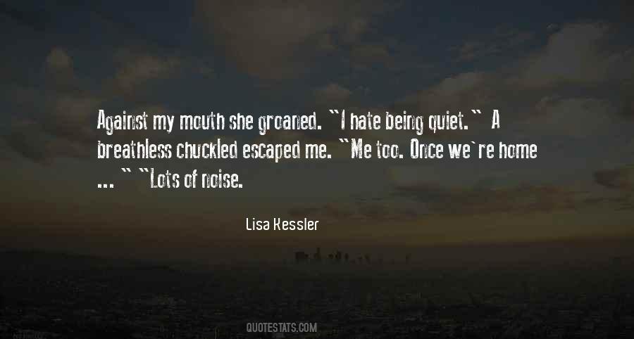 Lisa Kessler Quotes #623975
