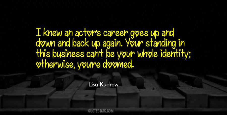 Lisa Kudrow Quotes #1240824