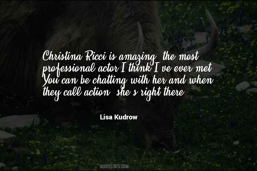 Lisa Kudrow Quotes #206209