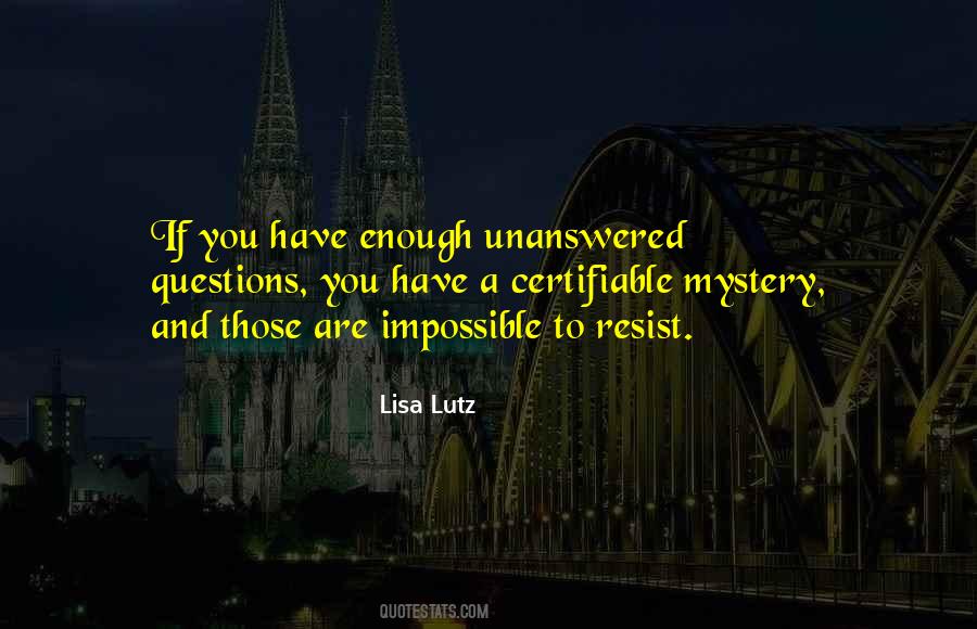 Lisa Lutz Quotes #1775562