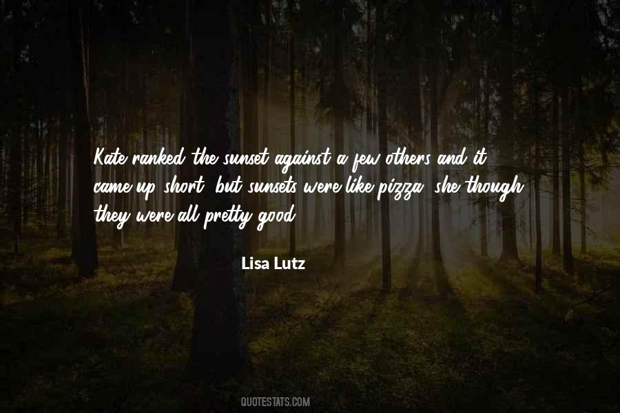 Lisa Lutz Quotes #711971