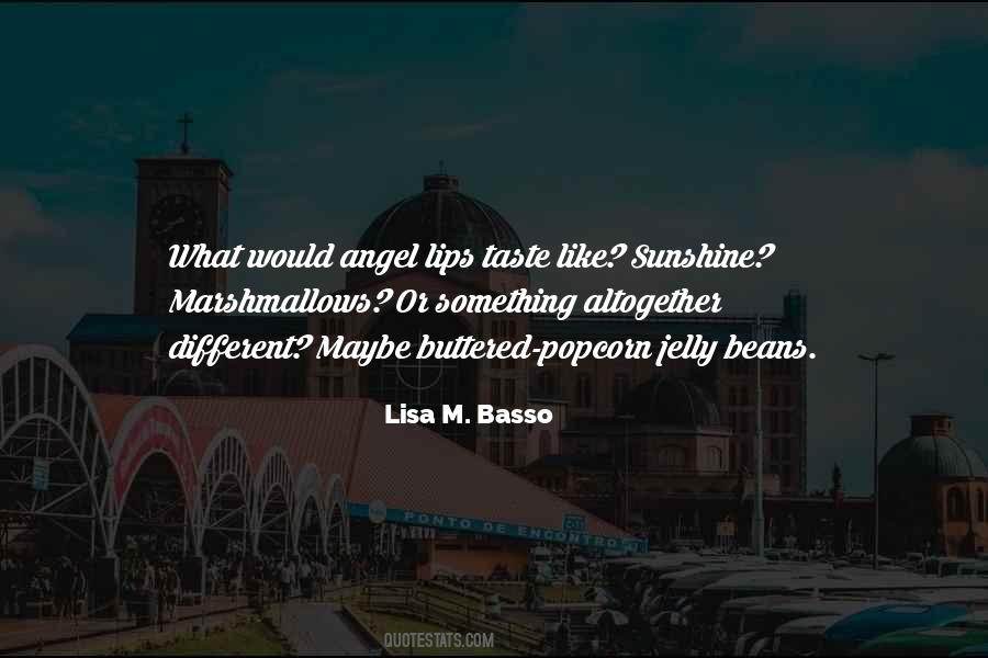 Lisa M. Basso Quotes #1523961