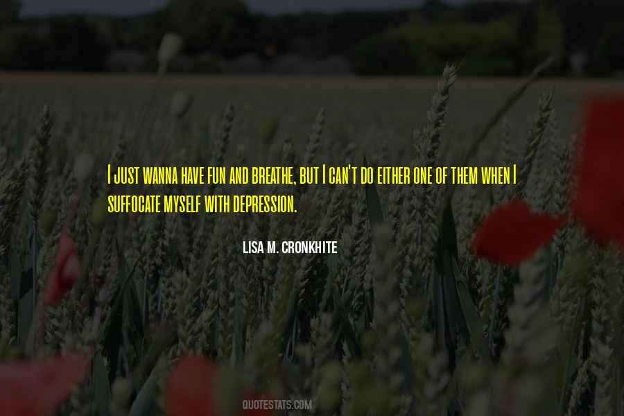 Lisa M. Cronkhite Quotes #1193025