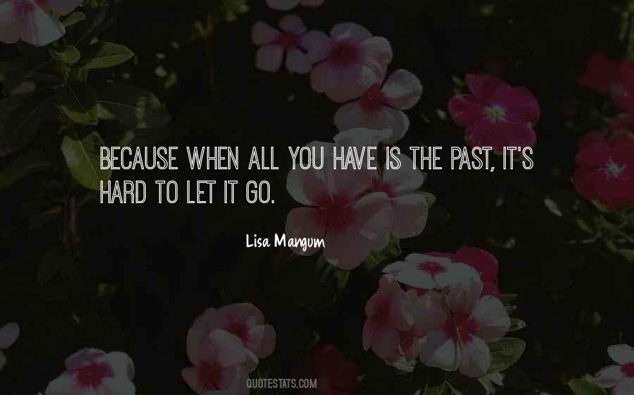 Lisa Mangum Quotes #1088101