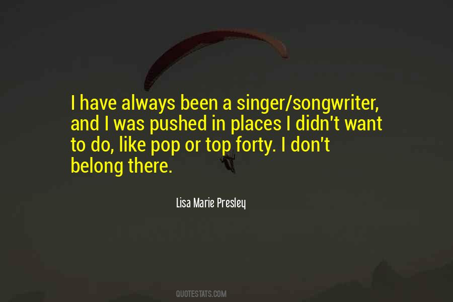 Lisa Marie Presley Quotes #1214246