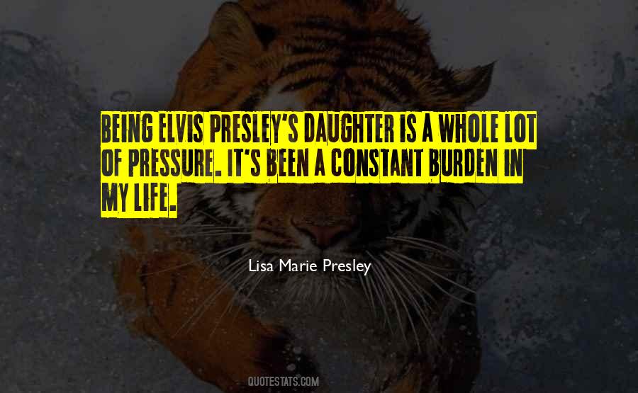 Lisa Marie Presley Quotes #1548642