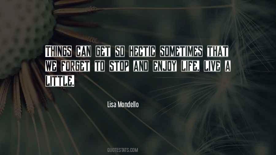 Lisa Mondello Quotes #1232607