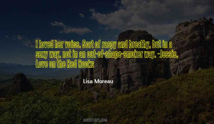 Lisa Moreau Quotes #260864