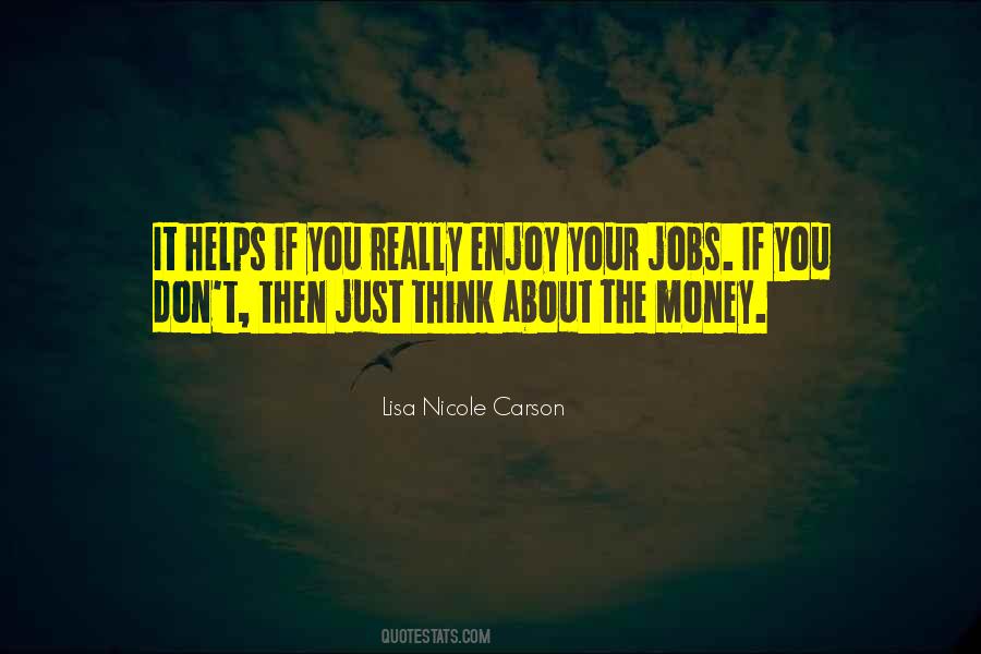 Lisa Nicole Carson Quotes #391361