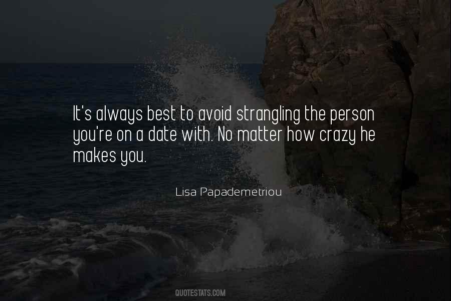 Lisa Papademetriou Quotes #1832732