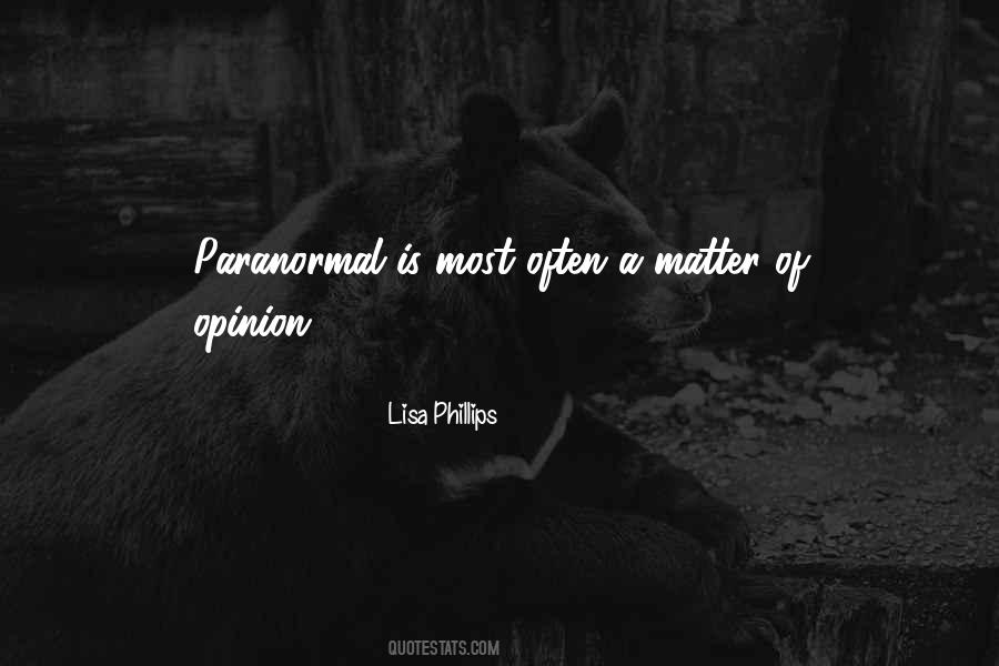 Lisa Phillips Quotes #1716780