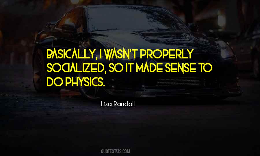 Lisa Randall Quotes #1451255