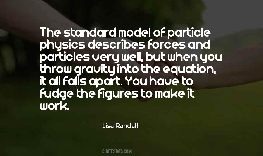 Lisa Randall Quotes #299630