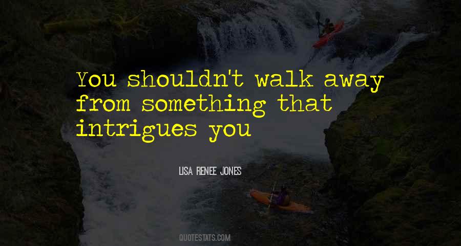 Lisa Renee Jones Quotes #1035920