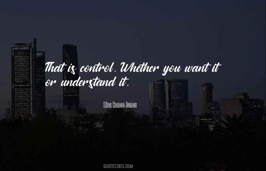 Lisa Renee Jones Quotes #13391