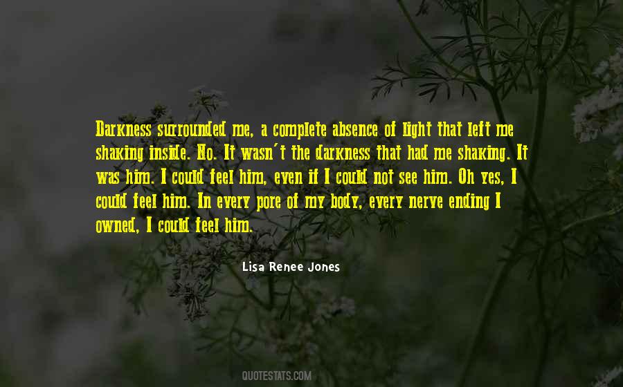 Lisa Renee Jones Quotes #689708