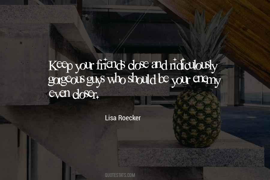 Lisa Roecker Quotes #561127