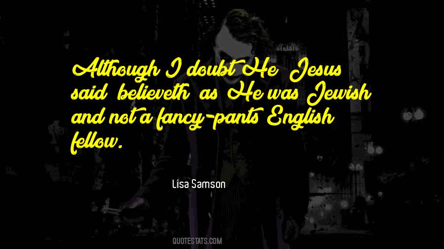 Lisa Samson Quotes #1684785