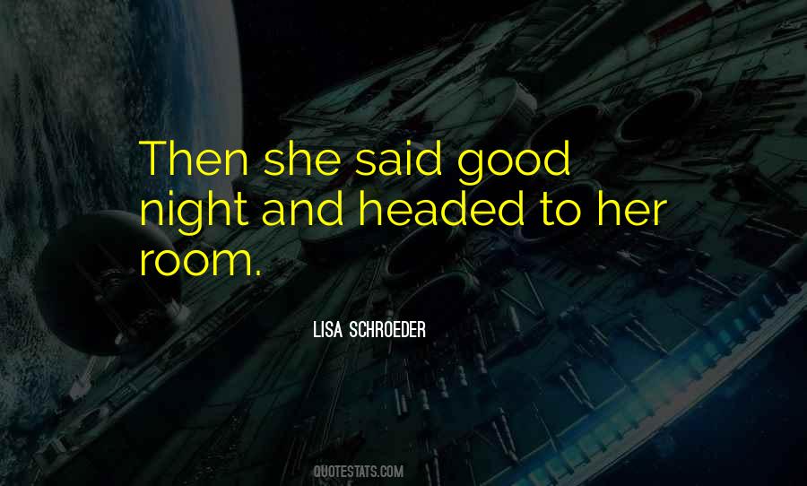 Lisa Schroeder Quotes #1026912