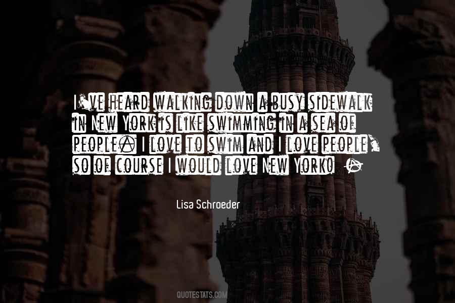 Lisa Schroeder Quotes #127981