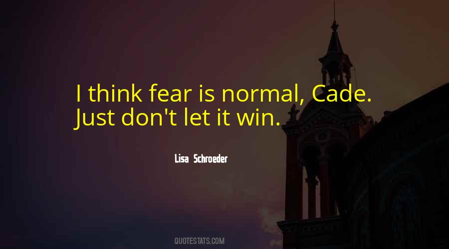 Lisa Schroeder Quotes #204358