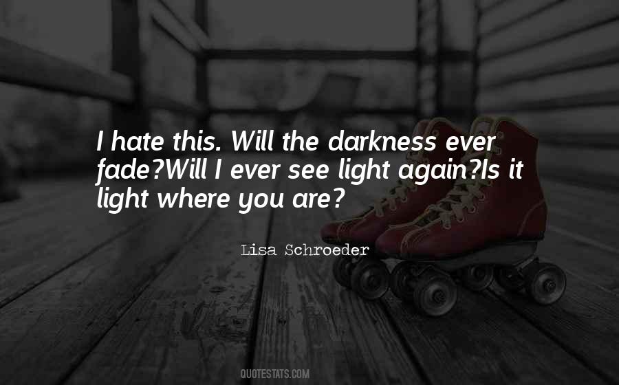 Lisa Schroeder Quotes #294345