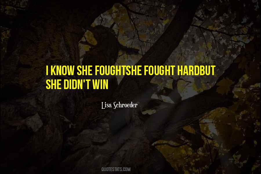 Lisa Schroeder Quotes #644274