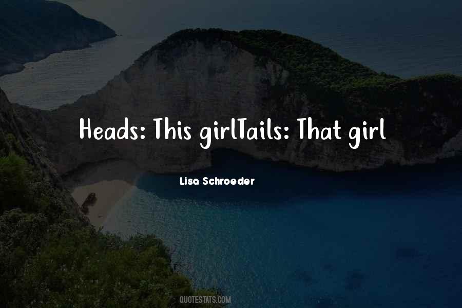 Lisa Schroeder Quotes #678739