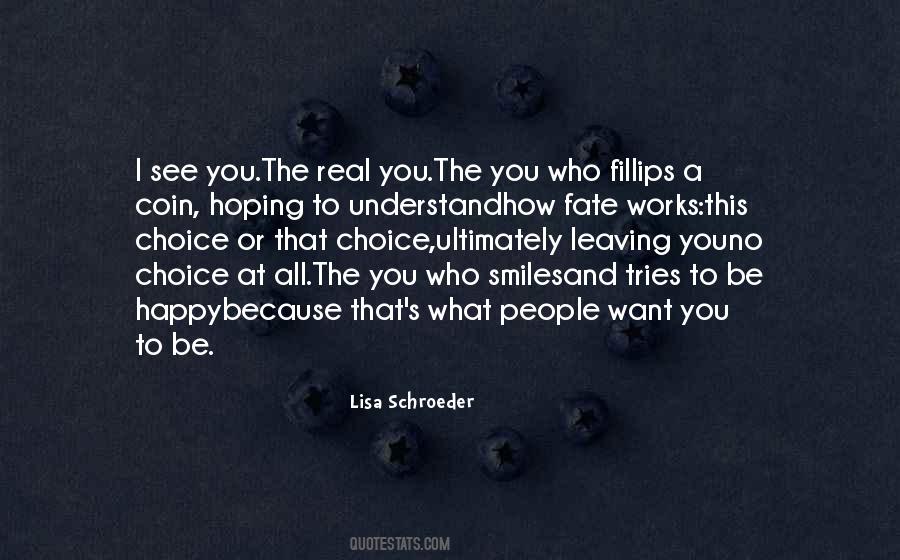 Lisa Schroeder Quotes #846071