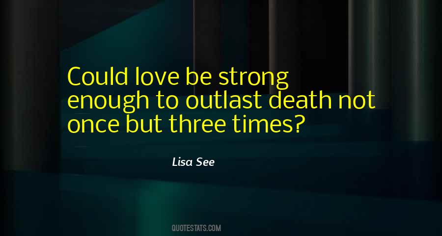 Lisa See Quotes #776956