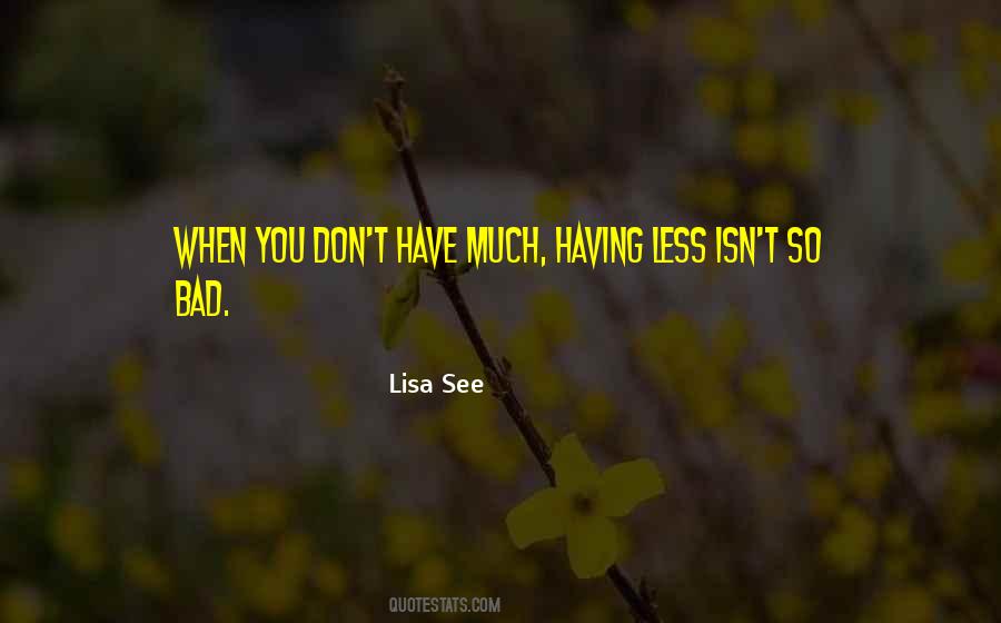 Lisa See Quotes #818934