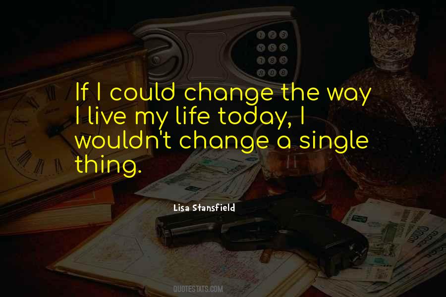 Lisa Stansfield Quotes #323451