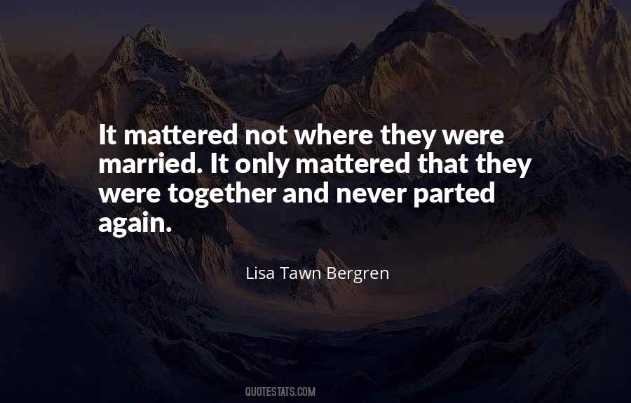 Lisa Tawn Bergren Quotes #569332