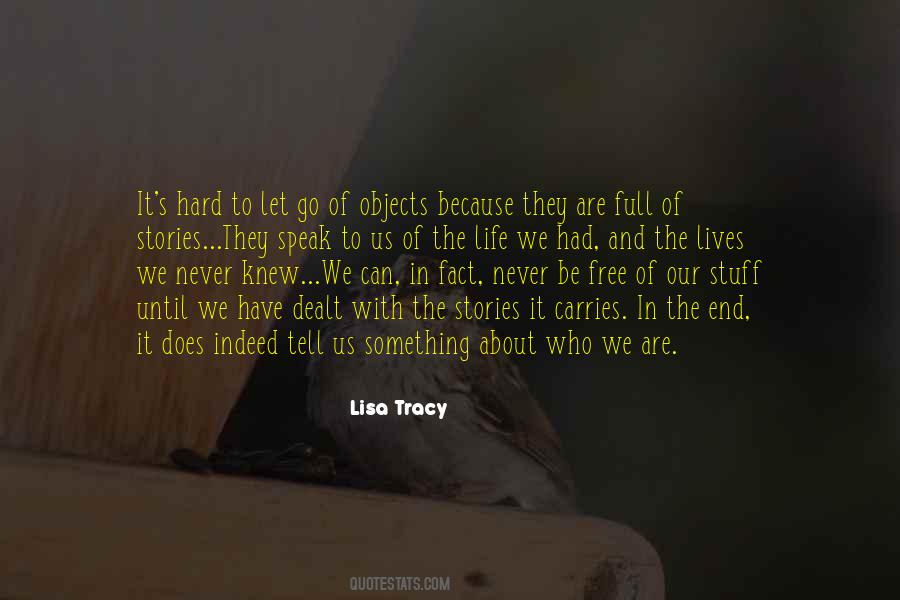 Lisa Tracy Quotes #1805110